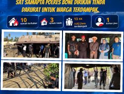 Sigap Bantu Korban Bencana, Sat Samapta Polres Bone Pasang Tenda di Lokasi Kebakaran Desa Sanrangeng